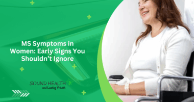 MS Symptoms in Women: Early Signs You Shouldn’t Ignore