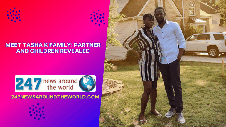 Inside Tasha K’s Family Life: Unveiling Her Partner and Children