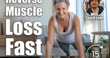 These 5 Daily Bodyweight Moves Reverse Muscle Loss Faster After 45
