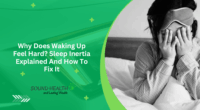 Why Does Waking Up Feel Hard? Sleep Inertia Explained And How To Fix It