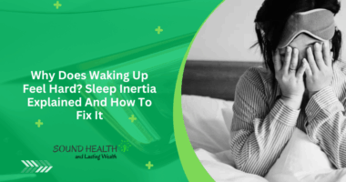 Why Does Waking Up Feel Hard? Sleep Inertia Explained And How To Fix It