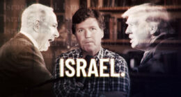 Tucker Carlson: Four Truths for an Honest Israel Debate