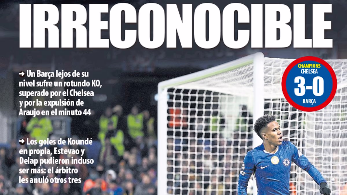 'Not like this, Barca!': Spanish press tear into 'UNRECOGNISABLE' Barcelona - with Lamine Yamal and Marcus Rashford given brutal ratings - after Chelsea handed Barcelona a 'nightmare' 3-0 thrashing