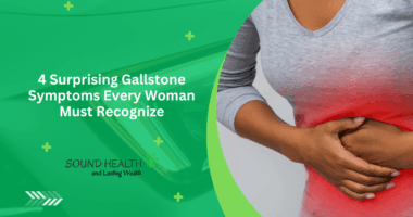 4 Surprising Gallstone Symptoms Every Woman Must Recognize