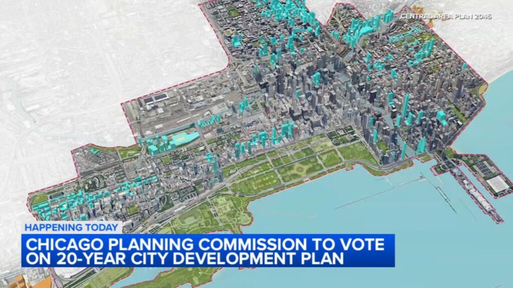 Chicago Planning Commission set to vote on downtown development plan Central Area Plan 2045