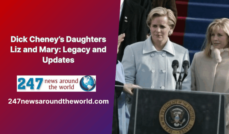 Cheney Sisters in Focus: Latest Updates on Liz and Mary Cheney’s Impact and Legacy