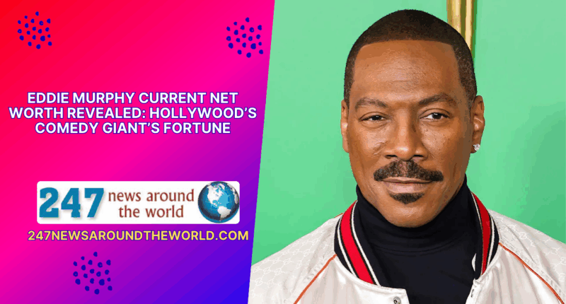 Eddie Murphy Current Net Worth Revealed: Hollywood’s Comedy Giant’s Fortune