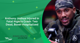 Anthony Joshua Injured in Fatal Nigeria Crash: Two Dead, Boxer Hospitalized