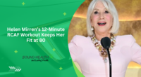 Helen Mirren’s 12-Minute RCAF Workout Keeps Her Fit at 80