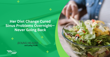 Her Diet Change Cured Sinus Problems Overnight—Never Going Back