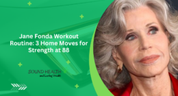 Jane Fonda Workout Routine: 3 Home Moves for Strength at 88