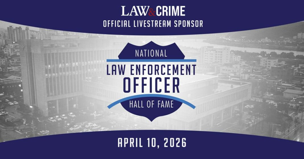 Law&Crime partners with National Law Enforcement Officer Hall of Fame as livestream sponsor for 2026 induction