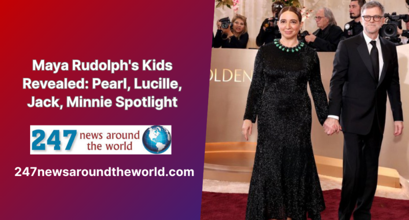 Maya Rudolph's Kids Revealed: Pearl, Lucille, Jack, Minnie Spotlight