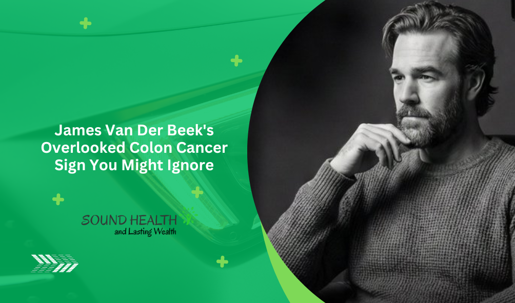 James Van Der Beek's Overlooked Colon Cancer Sign You Might Ignore