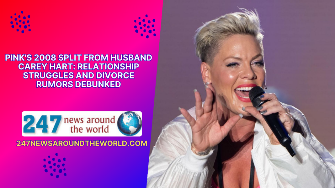Pink's 2008 Split From Husband Carey Hart: Relationship Struggles and Divorce Rumors Debunked