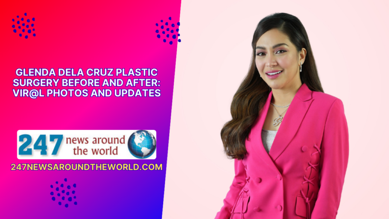 Glenda Dela Cruz: Recent Plastic Surgery Sparks Online Buzz with Before-and-After Photos