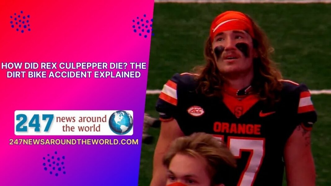 How Did Rex Culpepper Die? The Dirt Bike Accident Explained
