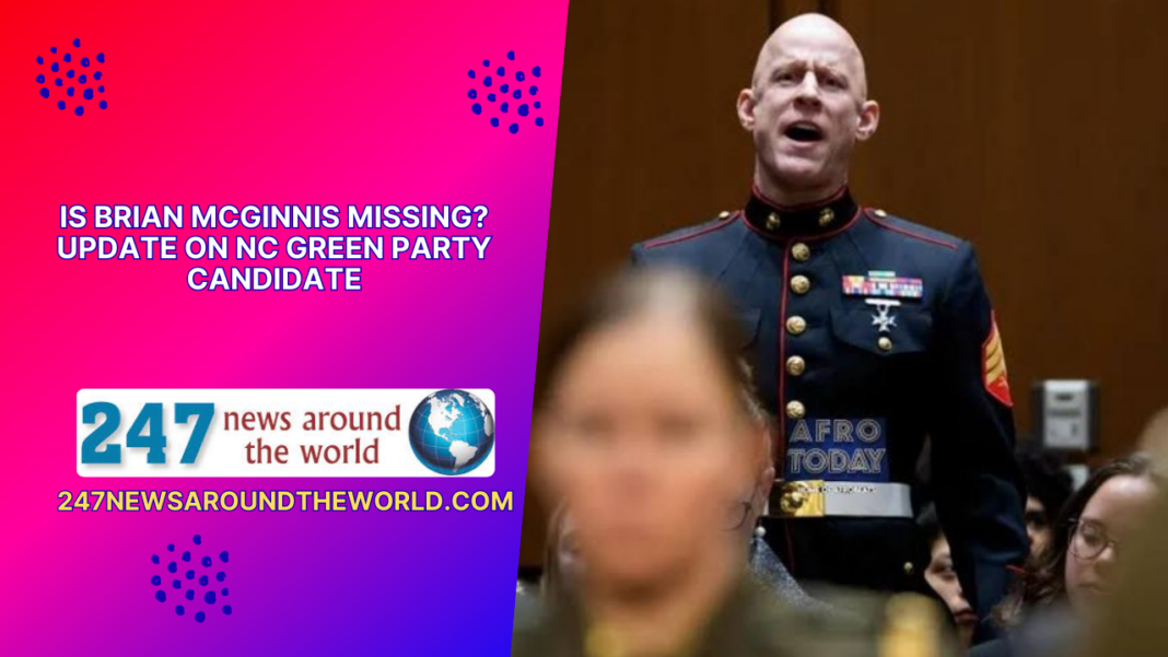 Is Brian McGinnis Missing? Update on NC Green Party Candidate