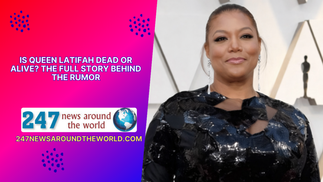 Is Queen Latifah Dead Or Alive? The Full Story Behind the Rumor