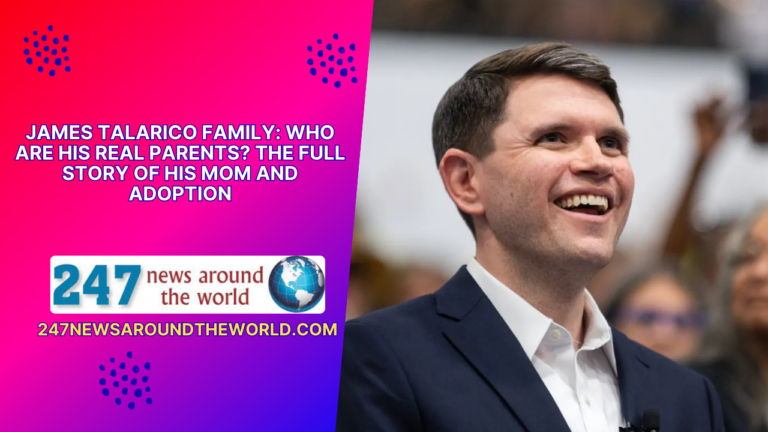 Unveiling James Talarico’s Family Story: Discover the Truth About His Parents and Adoption Journey