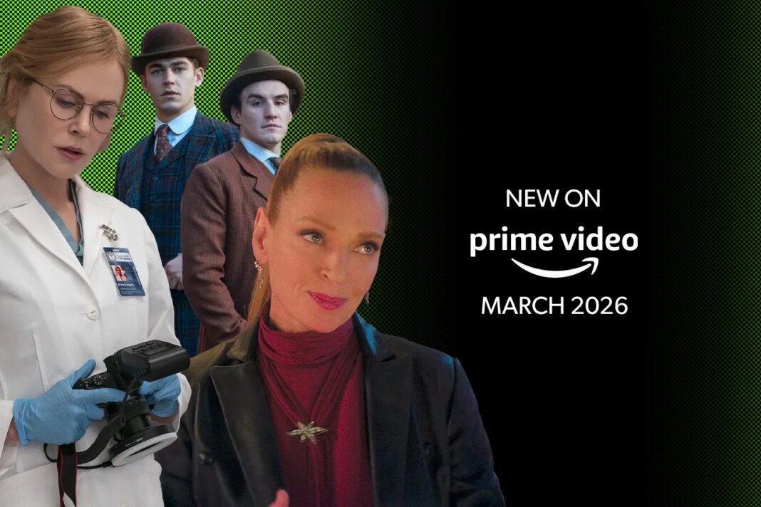 New on Amazon Prime Video March 2026, plus what’s coming next