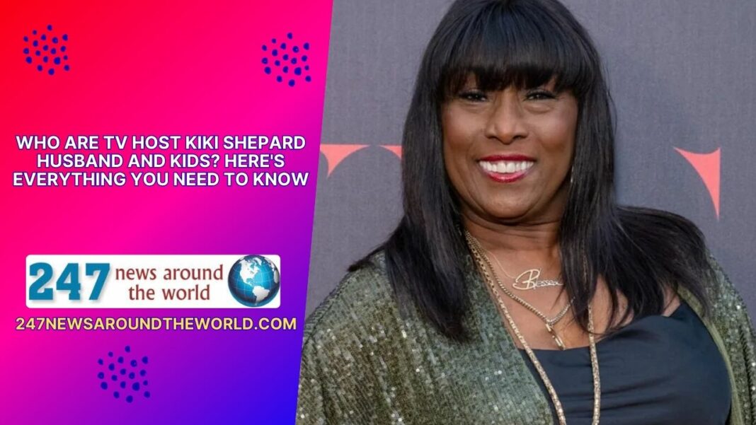 Who Are TV Host Kiki Shepard Husband and Kids? Here's Everything You Need to Know
