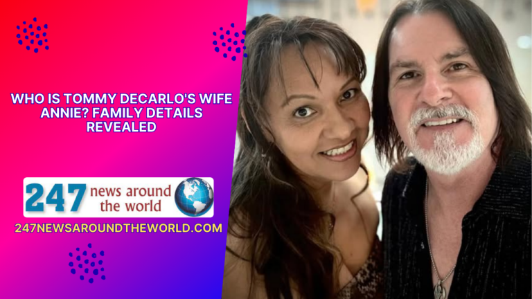 Unveiling Insights into Tommy DeCarlo’s Family Life: Meet His Wife, Annie