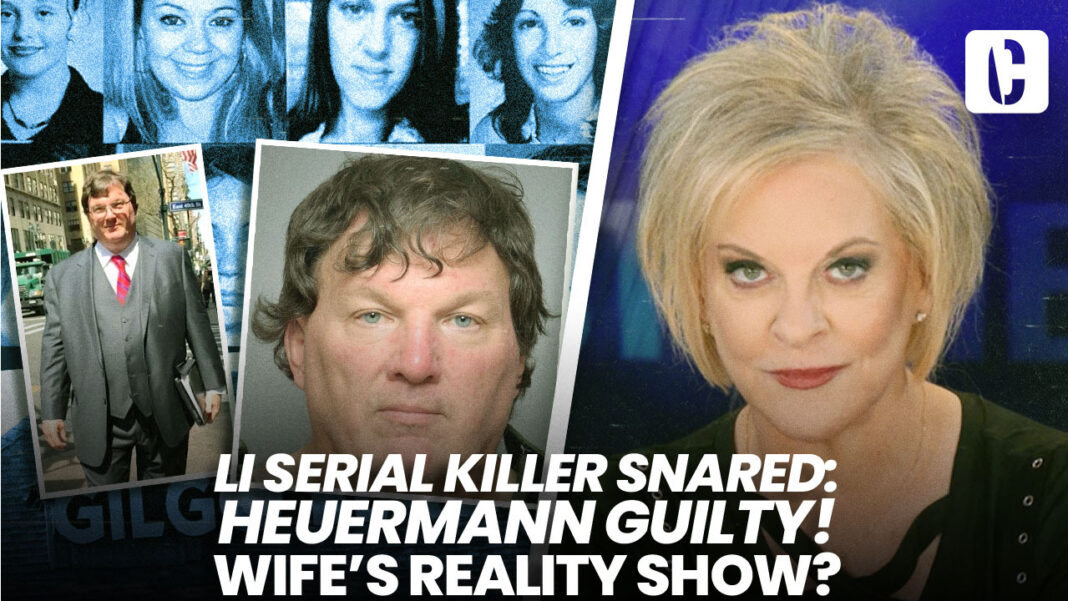 LI SERIAL KILLER SNARED: HEUERMANN GUILTY! WIFE'S REALITY SHOW?
