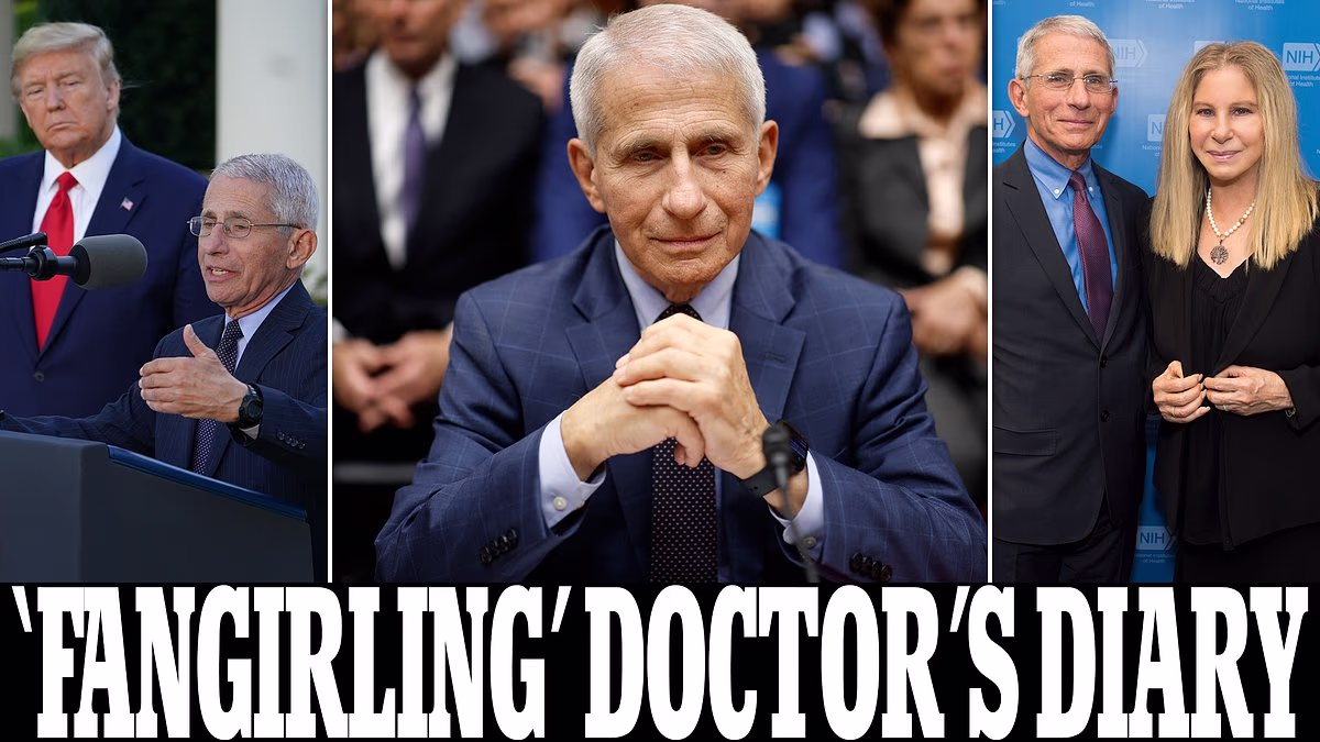 Dr Fauci's obsession with fame is revealed in secret diary entries