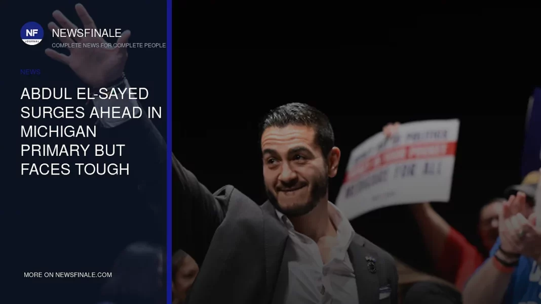 Abdul El-Sayed Surges Ahead in Michigan Primary But Faces Tough Republican Competition - NewsFinale