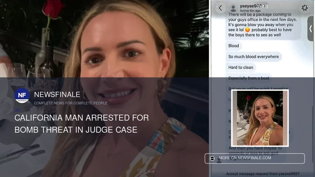California Man Arrested for Bomb Threat in Judge Case - NewsFinale