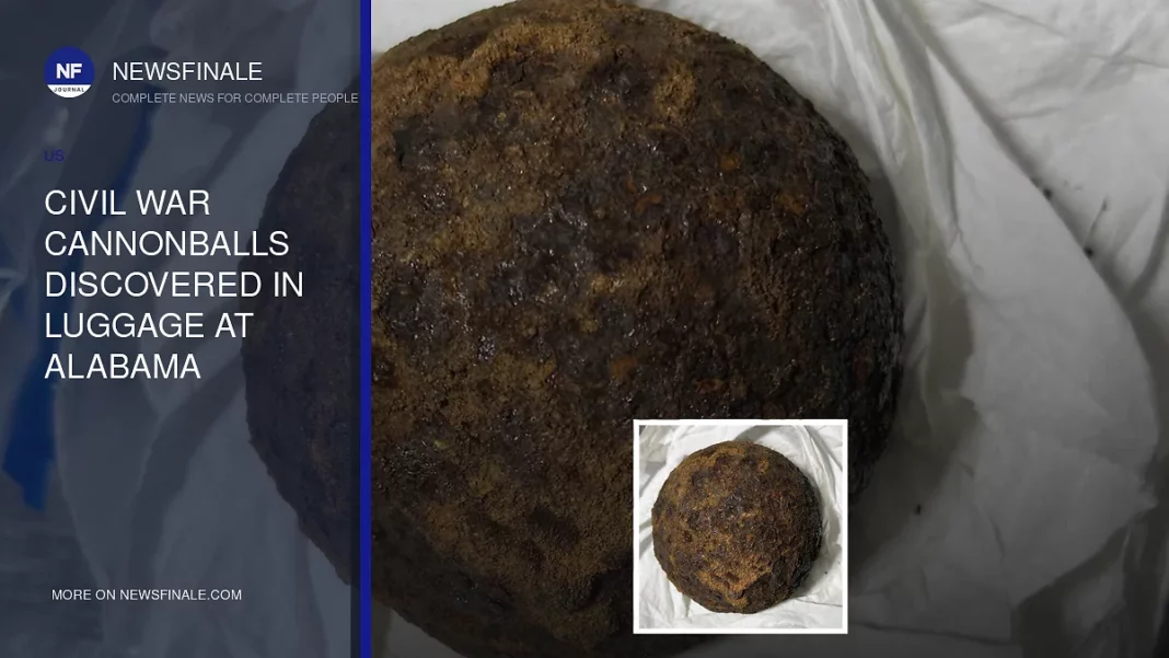 Civil War Cannonballs Discovered in Luggage at Alabama Airport: A Historical Heist Uncovered - NewsFinale