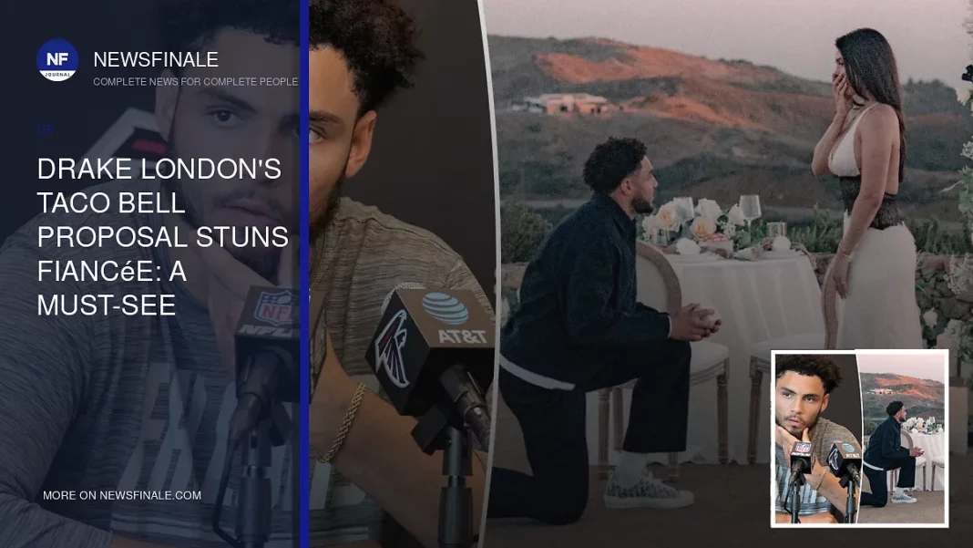 Drake London's Taco Bell Proposal Stuns Fiancée: A Must-See Moment - NewsFinale