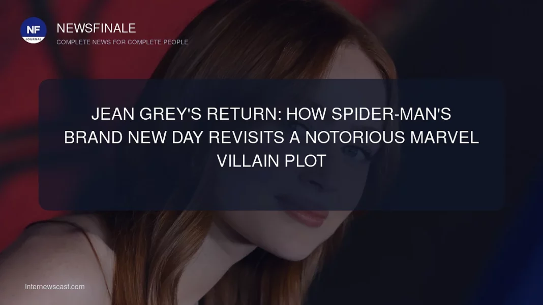 Jean Grey's Return: How Spider-Man's Brand New Day Revisits a Notorious Marvel Villain Plot - NewsFinale