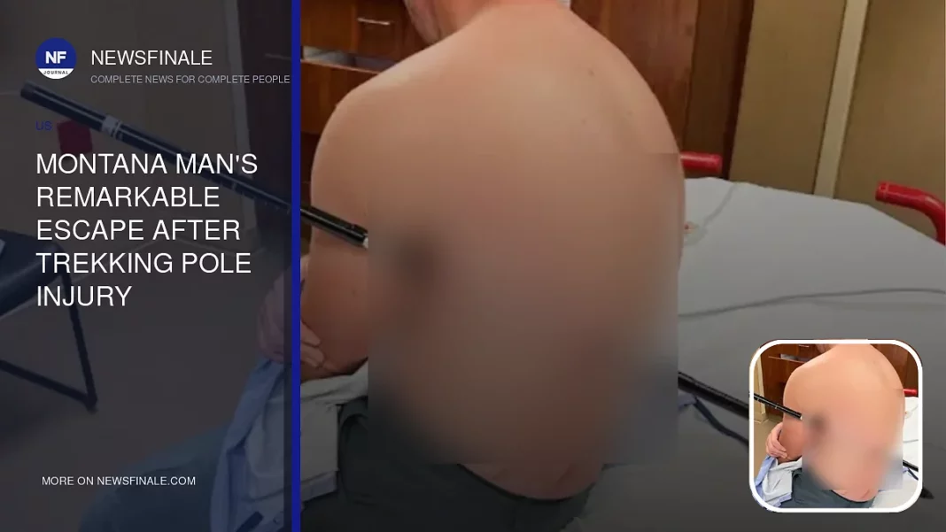 Montana Man's Remarkable Escape After Trekking Pole Injury - NewsFinale