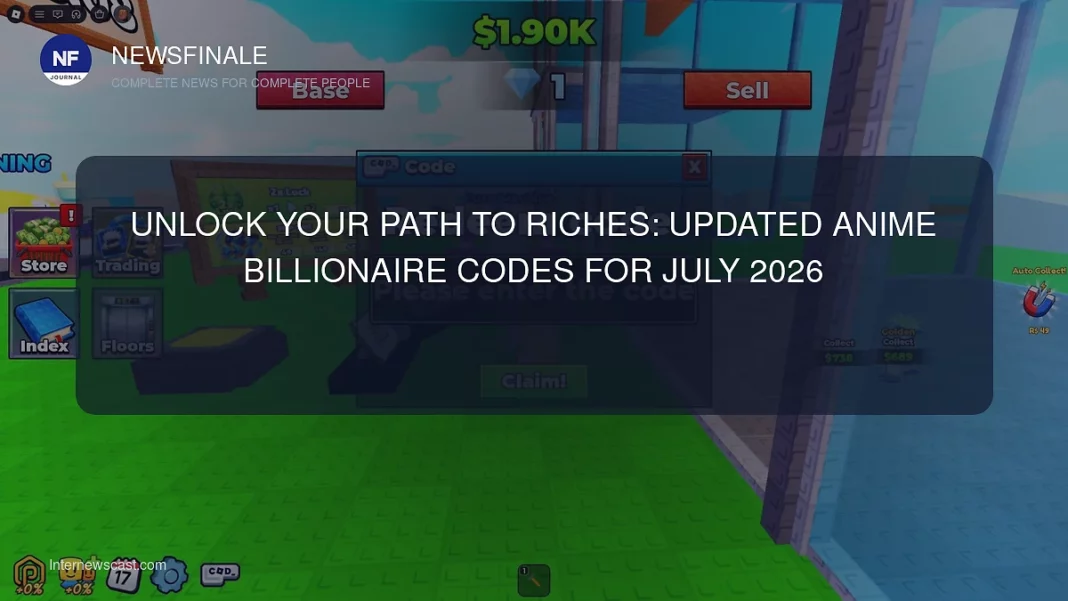 Unlock Your Path to Riches: Updated Anime Billionaire Codes for July 2026 - NewsFinale