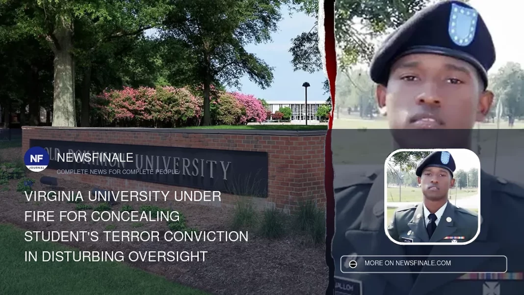 Virginia University Under Fire for Concealing Student's Terror Conviction in Disturbing Oversight - NewsFinale