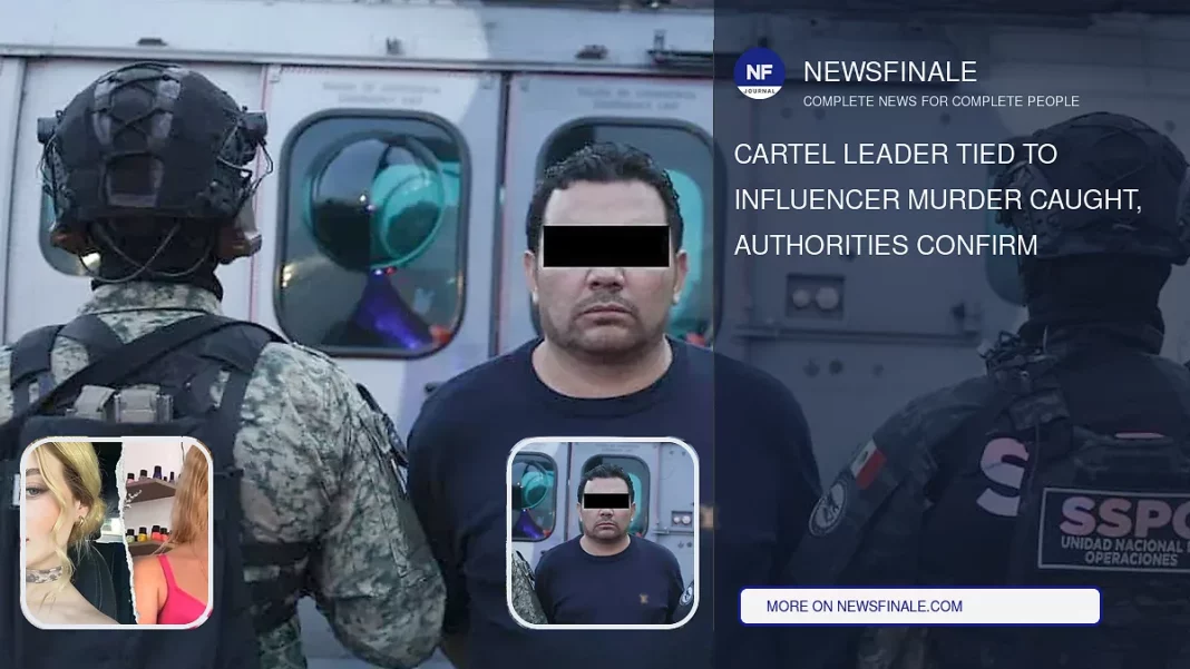Cartel Leader Tied to Influencer Murder Caught, Authorities Confirm - NewsFinale