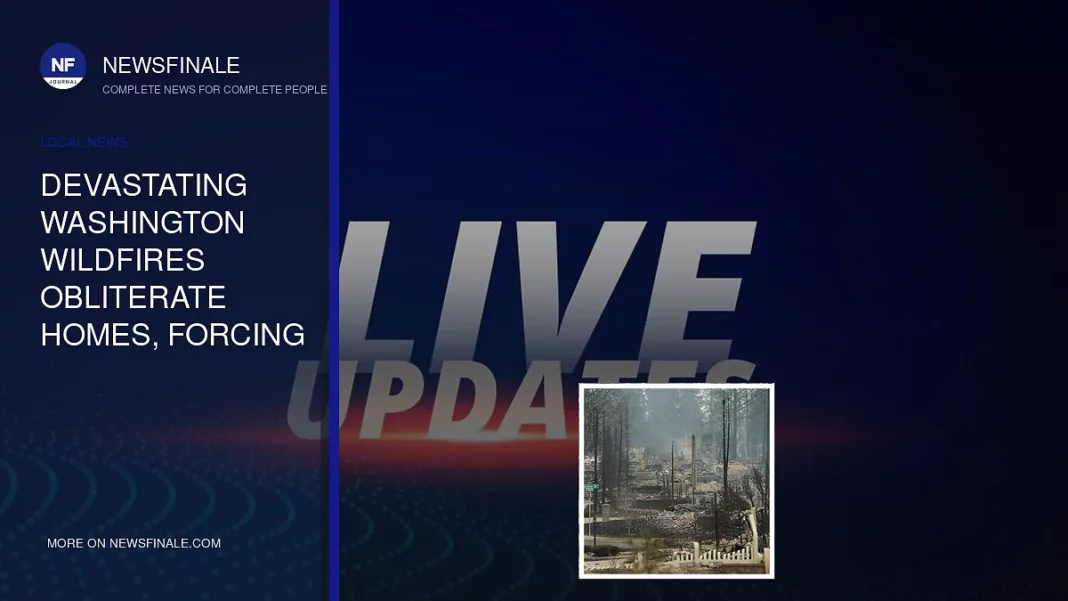 Devastating Washington Wildfires Obliterate Homes, Forcing Desperate Evacuations Near Spokane - NewsFinale