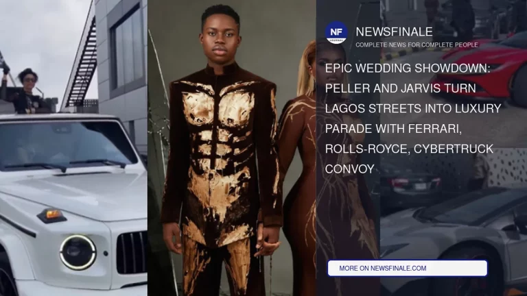 Epic Wedding Showdown: Peller and Jarvis Turn Lagos Streets into Luxury Parade with Ferrari, Rolls-Royce, Cybertruck Convoy