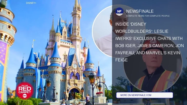 Inside ‘Disney Worldbuilders’: Leslie Iwerks’ Exclusive Chats with Bob Iger, James Cameron, Jon Favreau, and Marvel’s Kevin Feige