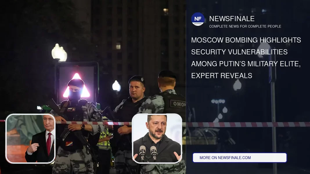 Moscow Bombing Highlights Security Vulnerabilities Among Putin’s Military Elite, Expert Reveals - NewsFinale