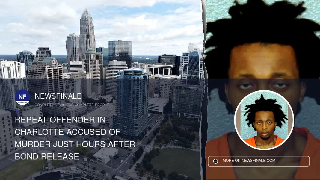Repeat Offender in Charlotte Accused of Murder Just Hours After Bond Release - NewsFinale