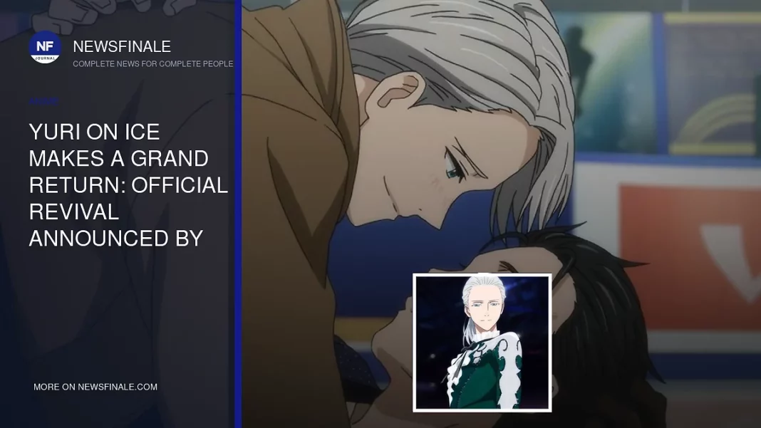 Yuri on Ice Makes a Grand Return: Official Revival Announced by Crunchyroll - NewsFinale